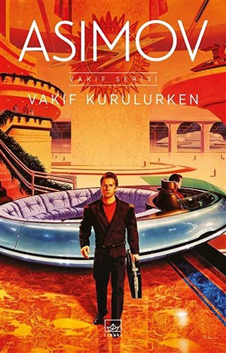 Isaac Asimov: Vakıf Kurulurken (Paperback, 2021, İthaki Yayınları)