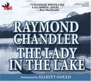 Raymond Chandler, Elliott Gould: The Lady in the Lake (2007, Phoenix Books)