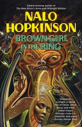 Nalo Hopkinson: Brown Girl in the Ring (Hardcover, 2001, Oxmoor House)