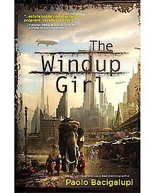 The Windup Girl (2009, Nightshade Books)