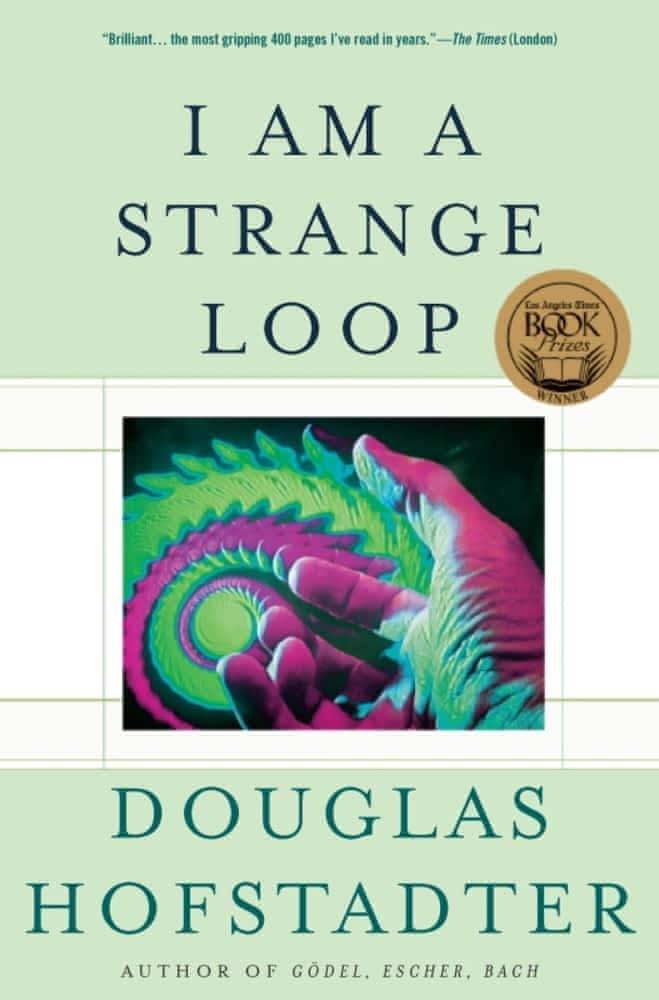 Douglas R. Hofstadter: I Am a Strange Loop