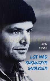 Ken Kesey, Kizi K., Ken Kesey: Lot nad kukułczymgniazdem (Polish language, 2017, Wydawnictwo Albatros)