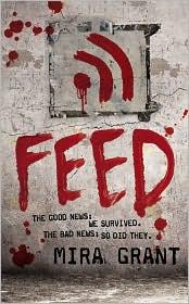 Feed (Paperback, 2010, Orbit)