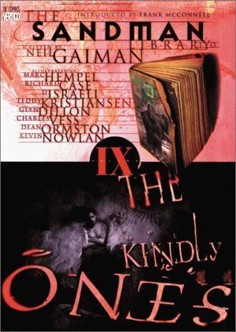 Neil Gaiman: The Kindly Ones (The Sandman, #9) (1999)