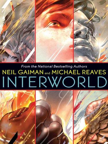 Michael Reaves, Neil Gaiman, Reaves: InterWorld (EBook, 2007, HarperCollins)