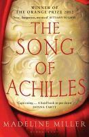 Madeline Miller: Song of Achilles (2011)