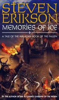 Steven Erikson: Memories of ice (2002, Bantam)