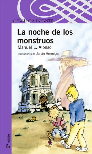 Manuel L. Alonso: La noche de los monstruos (Paperback, español language, 2002, Alfaguara)
