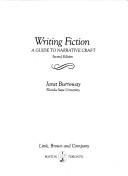 Janet Burroway: Writing fiction (1987, Little, Brown)