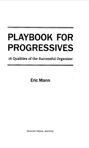 Eric Mann: Playbook for progressives (2011, Beacon Press)