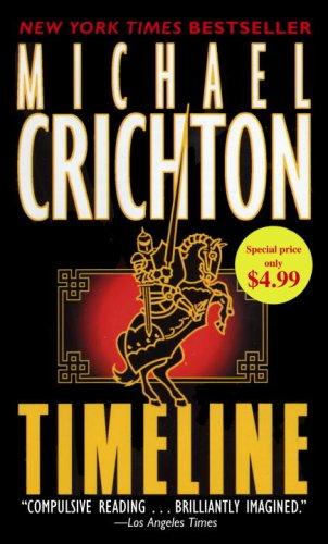 Michael Crichton: Timeline (2009, Ballantine Books)