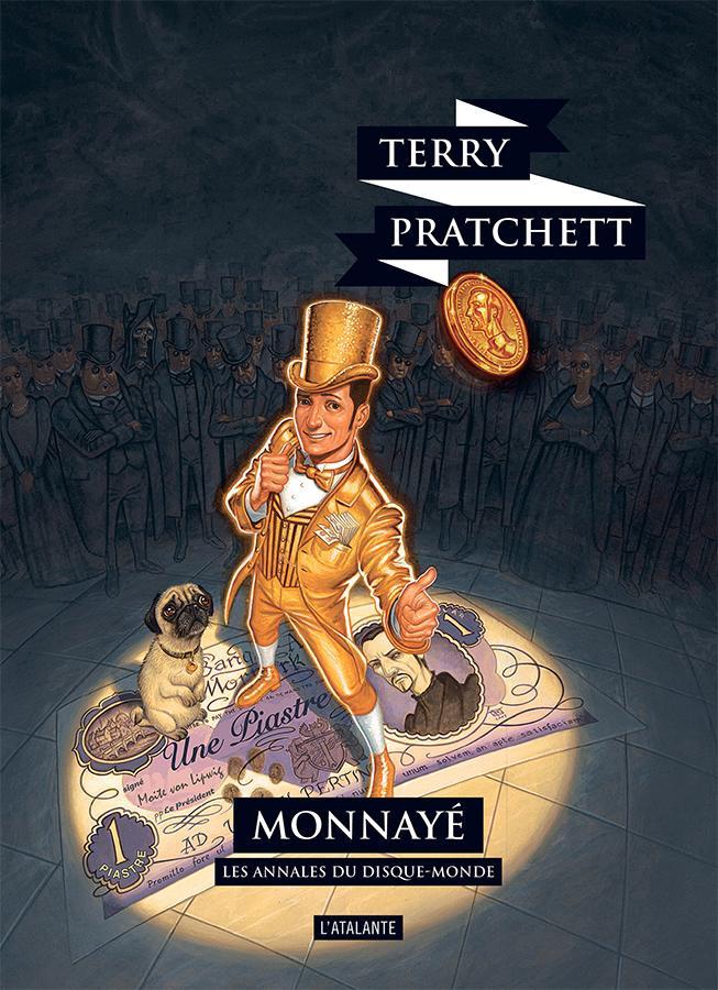 Pu lai qi (Pratchett, Terry), Gabriel Dols Gallardo;: Monnayé (French language, 2018, L'Atalante)