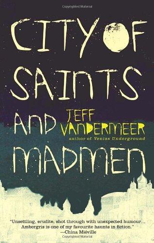 City of Saints and Madmen (2006)