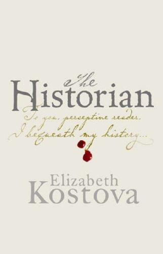 Elizabeth Kostova: The Historian (Hardcover, 2005, Little, Brown)