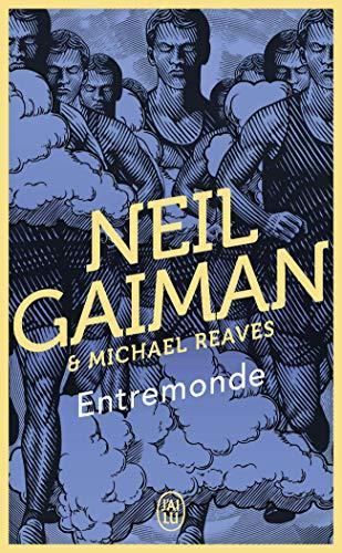 Michael Reaves, Neil Gaiman: Entremonde (French language, 2012)