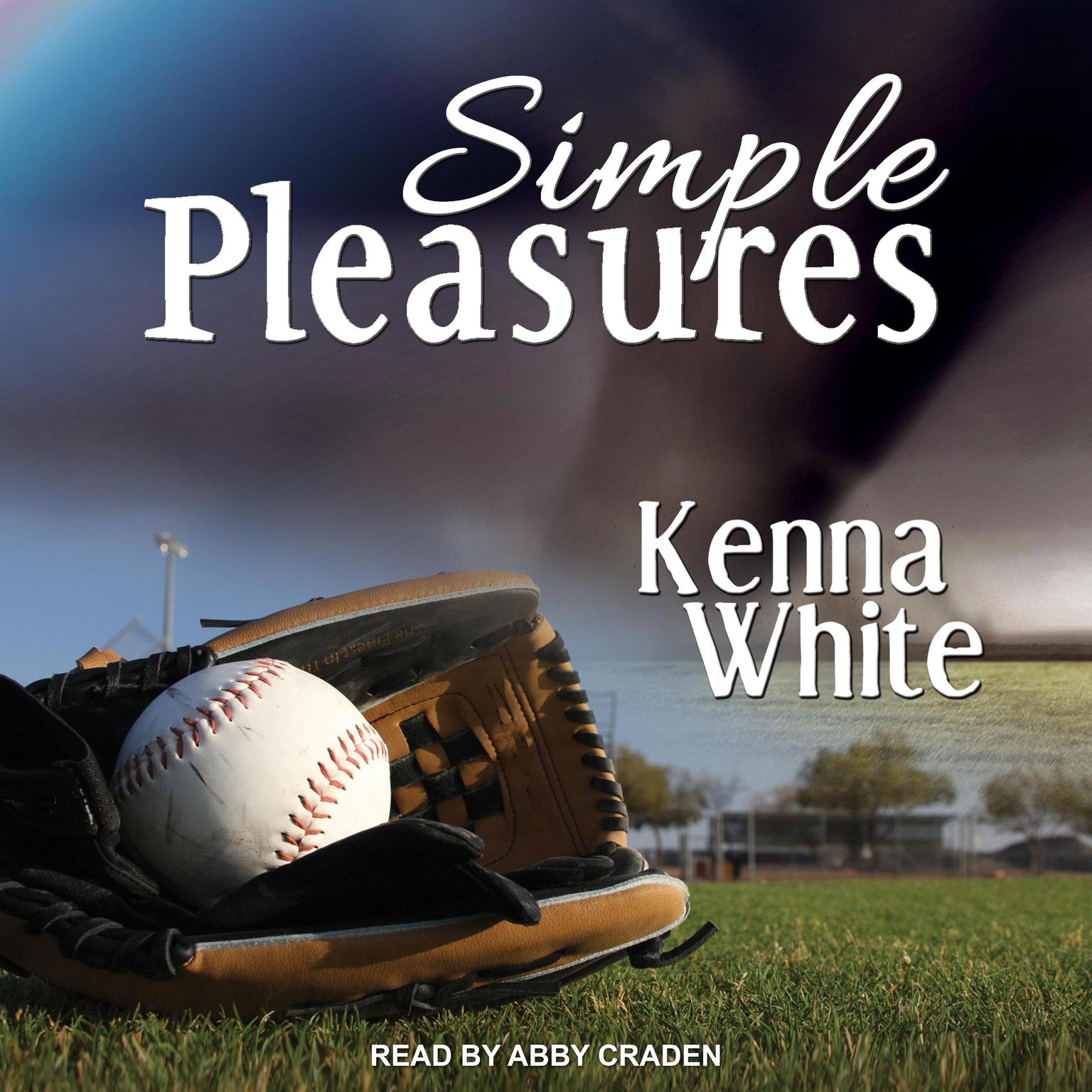 Kenna White: Simple Pleasures (2013, Bella Books, Incorporated)