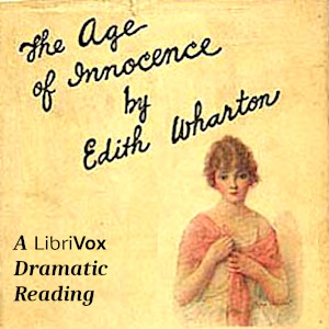 Edith Wharton: The Age of Innocence (2020, LibriVox)