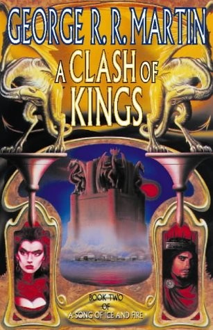 Daniel Abraham, George R. R. Martin: A Clash of Kings Book Two of A Song of Ice and Fire (Hardcover, 1998, Voyager)