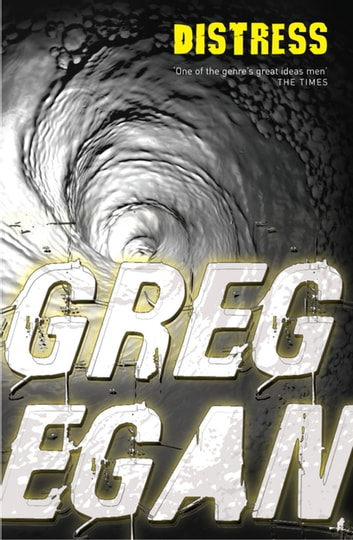 Greg Egan: Distress (EBook, 2010, Orion)