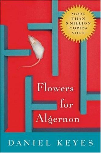 Daniel Keyes: Flowers for Algernon (2004, Harvest / Harcourt Inc.)