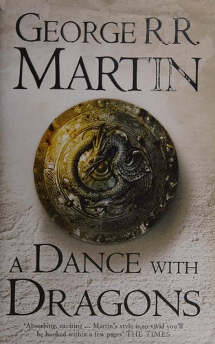 George R.R. Martin: A Dance With Dragons (Hardcover, 2011, Harper Voyager)