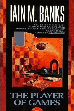 Iain M. Banks: The Player of Games (Culture, #2) (1997)