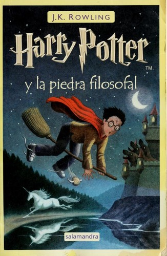 J. K. Rowling: Harry Potter y la piedra filosofal (Paperback, Spanish language, 2002, Salamandra)