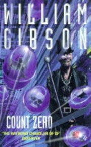 William Gibson, William F. Gibson: Count Zero (1987, Grafton)