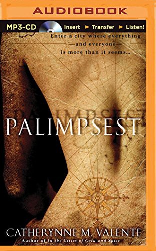 Catherynne M. Valente (duplicate), Aasne Vigesaa: Palimpsest (AudiobookFormat, 2015, Brilliance Audio)