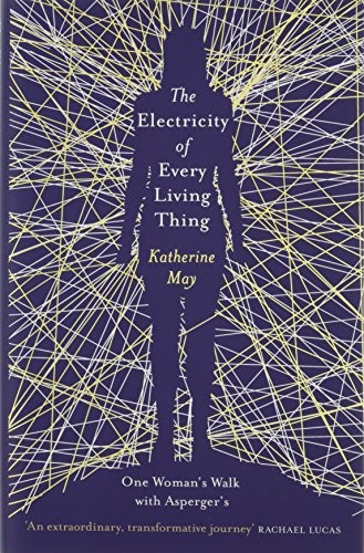 The Electricity of Every Living Thing (Hardcover, Trapeze)