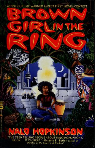 Nalo Hopkinson: Brown Girl in the Ring (1998, Warner Books)
